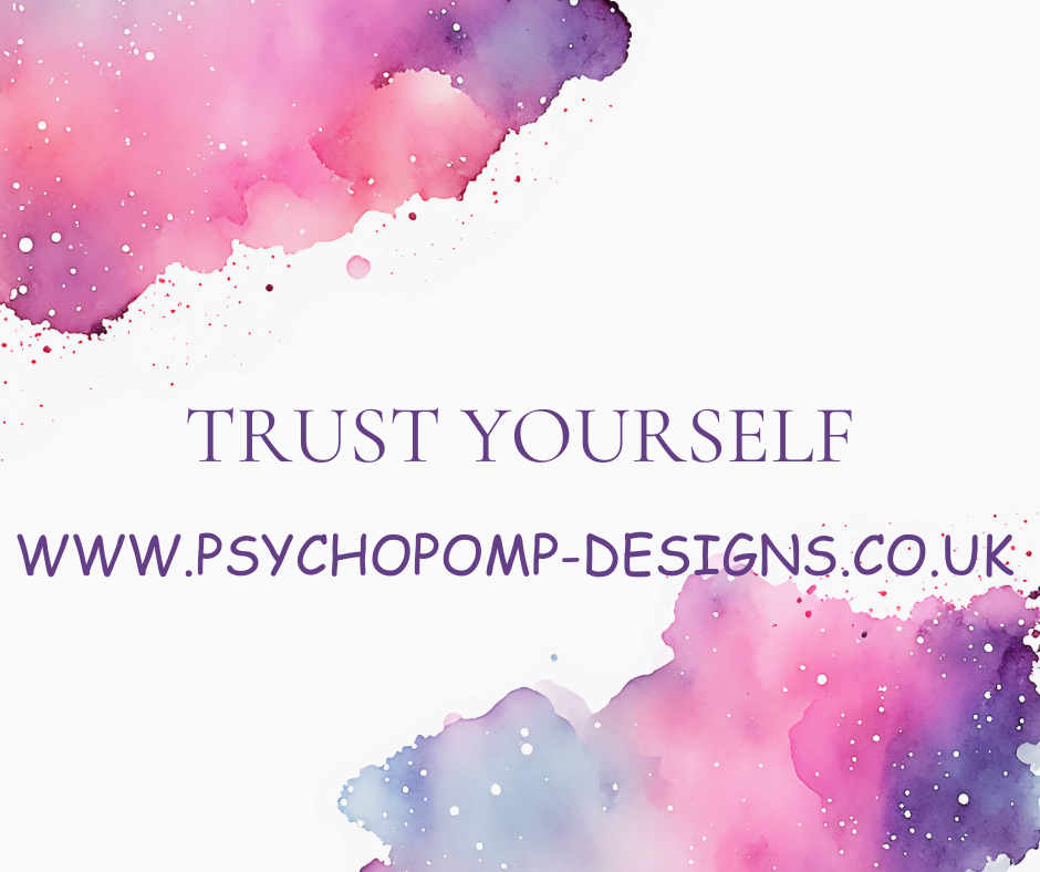 trust yourself!